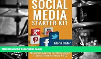 PDF  The Social Media Starter Kit: The Simplified guide to Getting Started in Social Kathy Moore