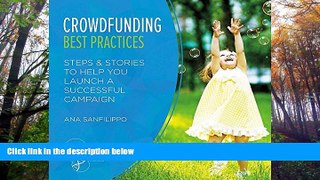 Download [PDF]  Crowdfunding Best Practices: Steps   Stories to Help You Launch a Successful