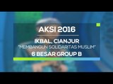 Membangun Solidaritas Muslim - Ikbal, Cianjur (AKSI 2016, 6 Besar Group B)