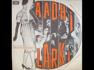 Aadhi Larki - Tann Se Mann Tak - Ghulam Abbas