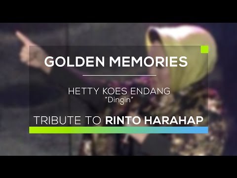 Hetty Koes Endang - Dingin (Gomes - Tribute to Rinto Harahap)