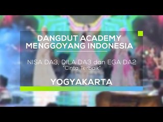Nisa DA3, Dila DA3 dan Ega DA2 - Cinta Terbaik (DAMI 2016 - Yogyakarta)