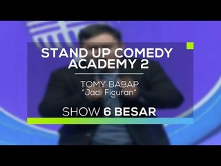 Tomy Babap - Jadi Figuran (SUCA 2 - 6 Besar)