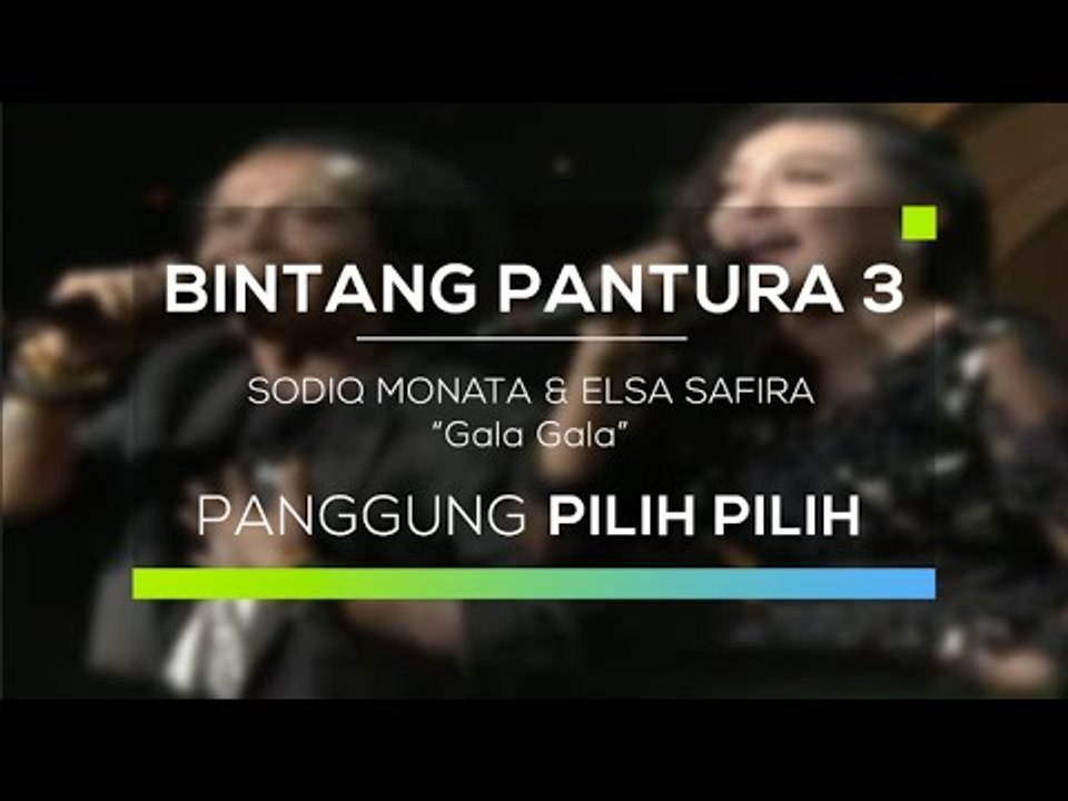 Sodiq Monata dan Elsa Safira - Gala Gala (Bintang Pantura 3)
