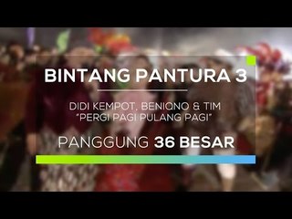 Didi Kempot, Beniqno dan Tim - Pergi Pagi Pulang Pagi (Bintang Pantura 3)