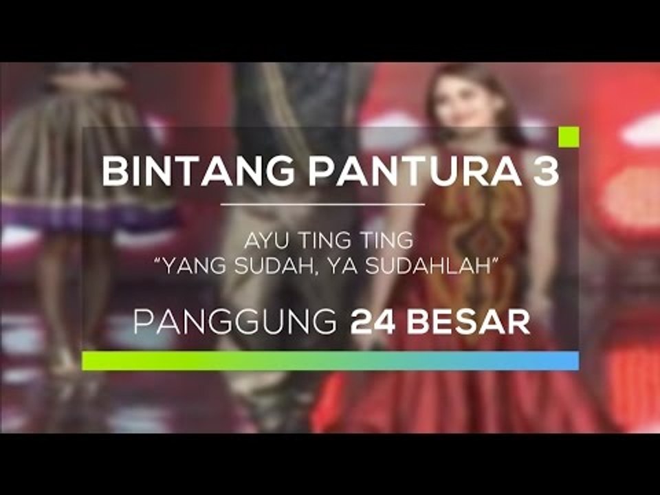 Ayu Ting Ting - Yang Sudah, Ya Sudahlah (Bintang Pantura 3)
