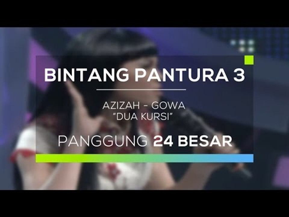Azizah, Gowa - Dua Kursi (Bintang Pantura 3)