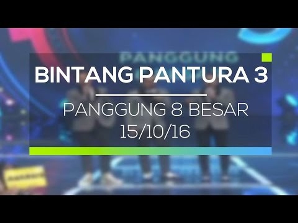 Highlights Bintang Pantura 3 - Panggung 8 Besar (15/10/16)