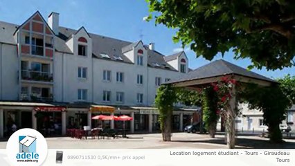 Location logement étudiant - Tours - Giraudeau