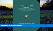 Online Genevieve Behrend Your Invisible Power: Working Principles and Concrete Examples in Applied