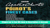 Télécharger Poirot s Finest Cases: Eight full-cast BBC radio dramatisations Lire en Ligne
