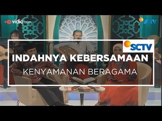 Indahnya Kebersamaan - Kenyamanan Beragama