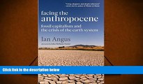 Best Price Facing the Anthropocene: Fossil Capitalism and the Crisis of the Earth System Ian Angus