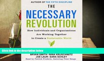 Best Price The Necessary Revolution: How Individuals And Organizations Are Working Together to