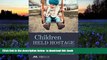 READ book  Children Held Hostage: Identifying Brainwashed Children, Presenting a Case, and