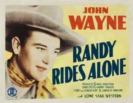 Randy Rides Alone (1934) John Wayne, Alberta Vaughn, George 'Gabby' Hayes. Western