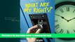 READ book  What Are My Rights?: Q A About Teens and the Law (Revised and Updated Third Edition)