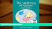 Pre Order The Wellbeing of Nations: A Country-By-Country Index Of Quality Of Life And The