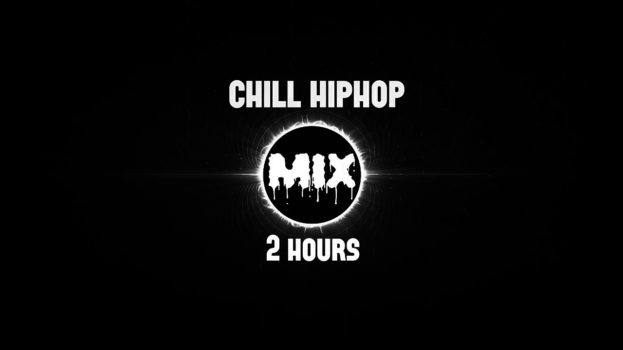 Best Chill Hip Hop Mix 2016p2