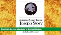 READ book  Supreme Court Justice Joseph Story: Statesman of the Old Republic (Studies in Legal