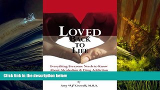 Read Online AJ Crowell Loved Back to Life Full Book Epub