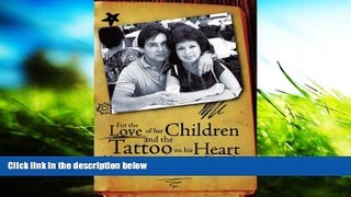 Read Online Fabrienne For the Love of her Children and the Tattoo on his Heart: Breaking the Cycle