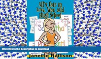 READ ONLINE All s Fair In Love, War, And High School (Turtleback School   Library Binding Edition)