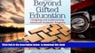 BEST PDF  Beyond Gifted Education: Designing and Implementing Advanced Academic Programs BOOK