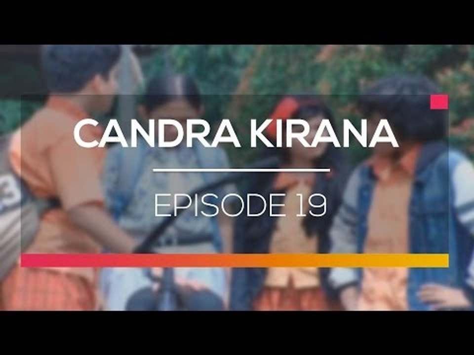 Candra Kirana - Episode 19