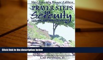Online L. G. Parkhurst Jr. Prayer Steps to Serenity The Twelve Steps Journey: New Serenity Prayer