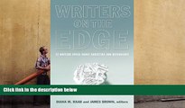 Online  Writers on the Edge: 22 Writers Speak about Addiction and Dependency (Reflections of