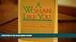 Online Rachel V. A Woman Like You:  Stories of Women Recovering from Alcoholism and Addiction