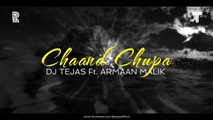 Chaand Chupa (Remix) - DJ Tejas Ft. Armaan Malik _ Velocity 2016 Promo_HD
