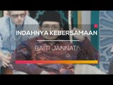 Indahnya Kebersamaan - Baiti Jannati