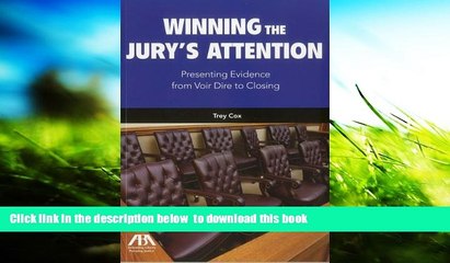 READ book  Winning the Jury s Attention: Presenting Evidence from Voir Dire to Closing  FREE BOOK