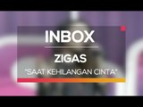 Zigas - Saat Kehilangan Cinta (Live on Inbox)