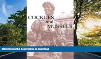 PDF ONLINE Cockles and Mussels READ NOW PDF ONLINE