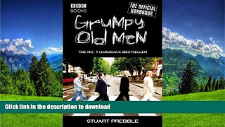 READ THE NEW BOOK Grumpy Old Men: The Official Handbook READ PDF FILE ONLINE