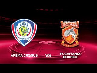 Arema Cronus vs Pusamania Borneo, 20 Agustus Hanya di SCTV (TSC 2016)