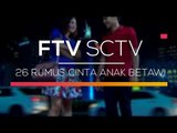 FTV SCTV - 26 Rumus Cinta Anak Betawi