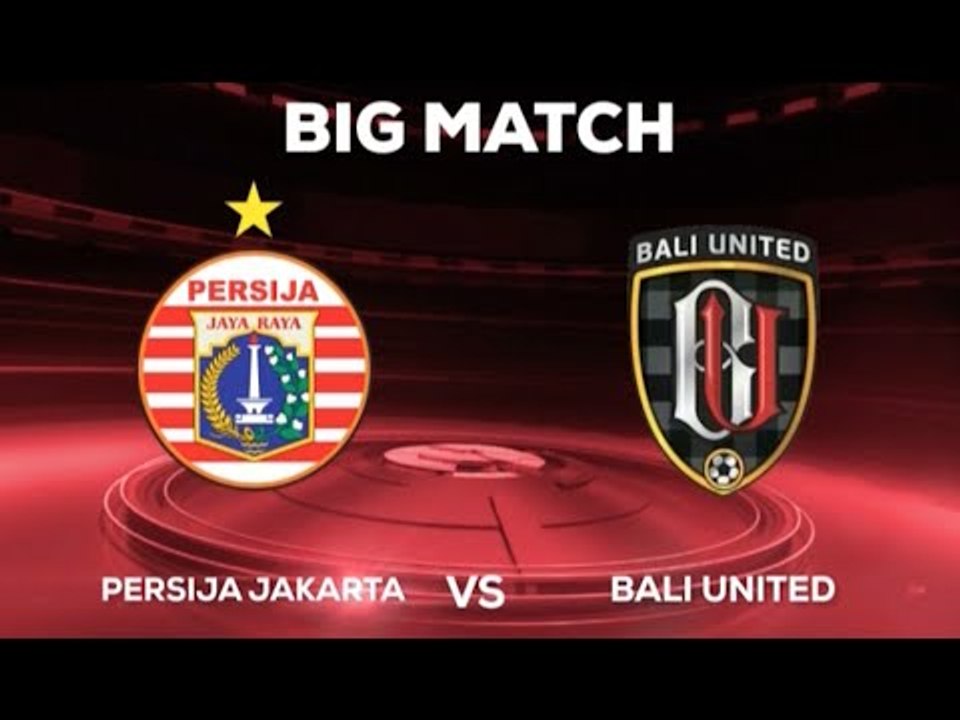 Persija Jakarta vs Bali United, 26 Agustus Hanya di SCTV (TSC 2016)