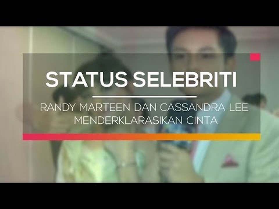 Randy Marteen dan Cassandra Lee Menderklarasikan Cinta - Status Selebritis