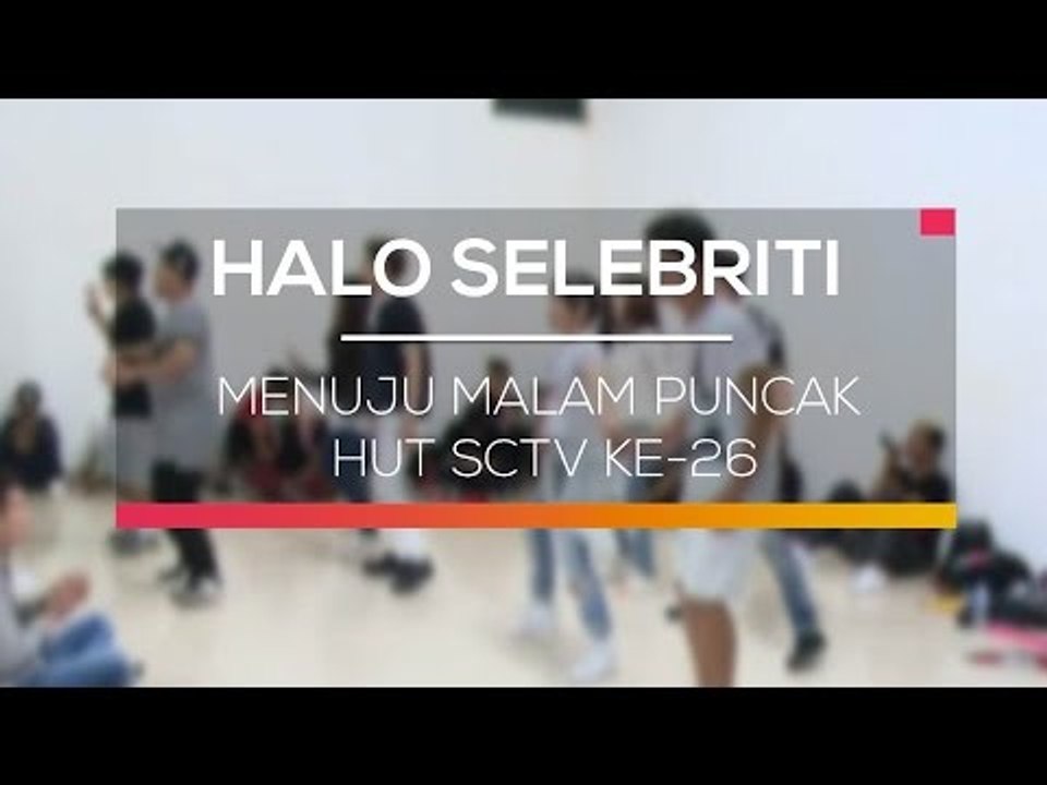 Menuju Malam Puncak HUT SCTV ke-26 - Halo Selebriti