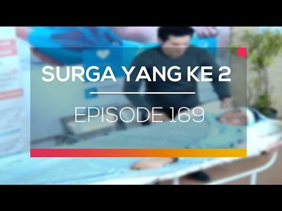 Surga Yang Kedua - Episode 169
