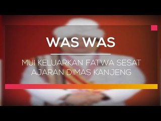 MUI Keluarkan Fatwa Sesat Ajaran Dimas Kanjeng  - Was Was