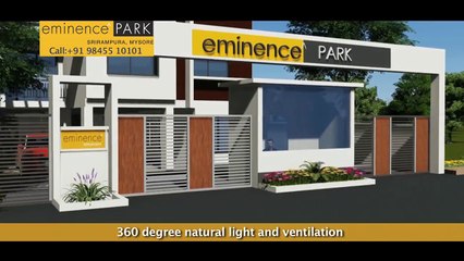 Mysore’s Most Elegant Project – Eminence Park at Srirampura.