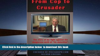 READ book  From Cop to Crusader: My fight against the dangerous myth of 