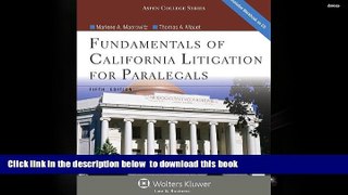 FREE [PDF]  Fundamentals of California Litigation for Paralegals, Fifth Edition (Aspen College)