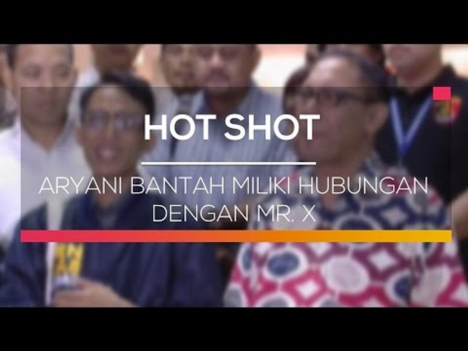 Aryani Bantah Miliki Hubungan Dengan Mr. X - Hot Shot