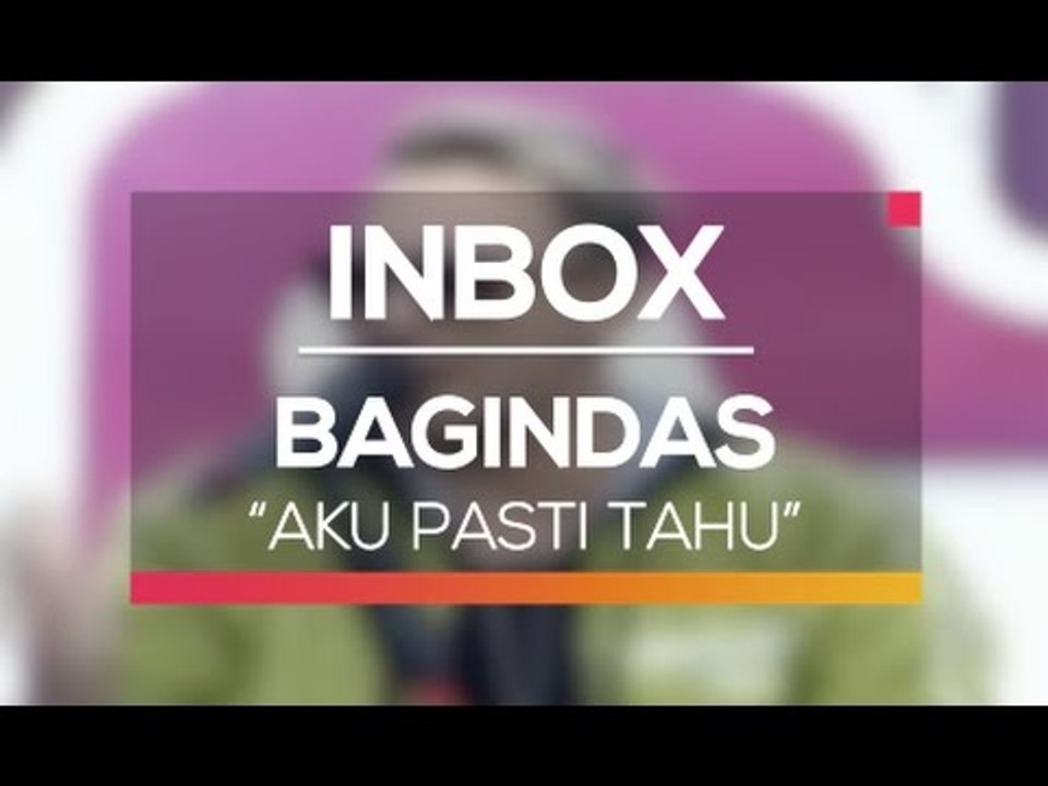Bagindas - Aku Pasti Tahu (Live on Inbox)